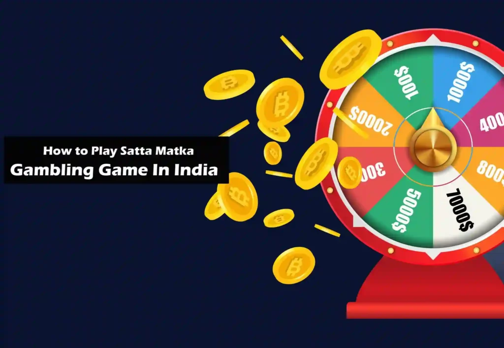 How to Play Satta Matka online: A guide Play Satta Matka online