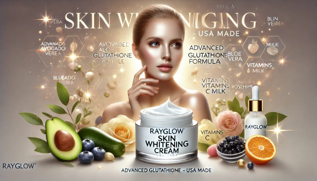 Use Rayglow Skin Brightening Cream to Visibly Enhance Skin Tone and Lighten Pigmentation from Within Skin whitening cream