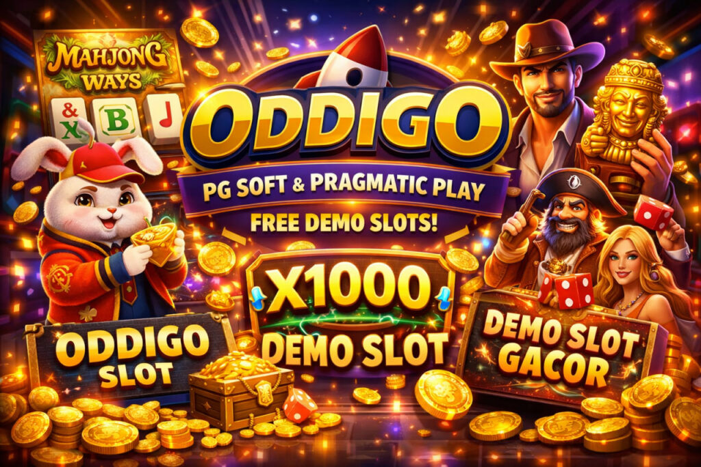 ODDIGO Play Demo Slot Gacor and Unlock Big Wins with X1000 Methods and Mahjong oddigo